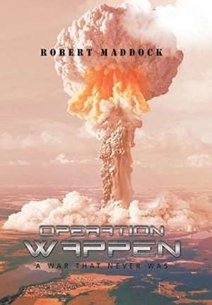 Operation Wappen de Robert Maddock