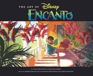 The Art of Encanto de Disney