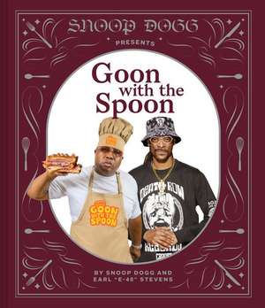 Snoop Dogg Presents Goon with the Spoon de Snoop Dog