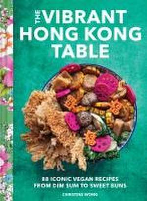 The Vibrant Hong Kong Table de Christine Wong