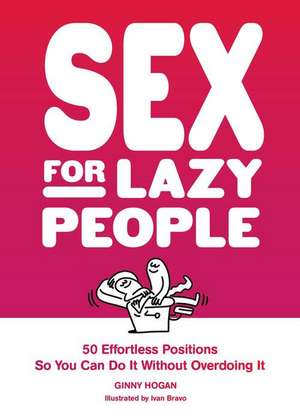 Sex for Lazy People de Ginny Hogan