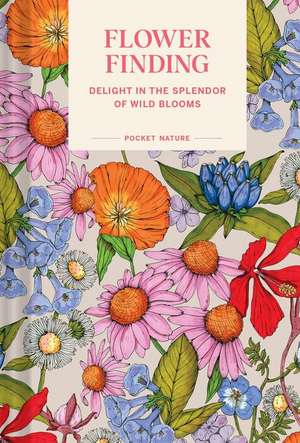 Pocket Nature: Flower Finding de Andrea Debbink