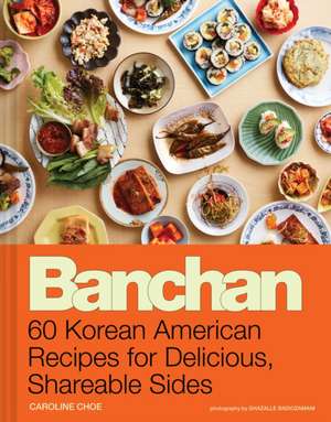 Banchan de Caroline Choe