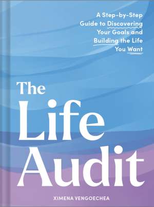 Life Audit de Ximena Vengoechea