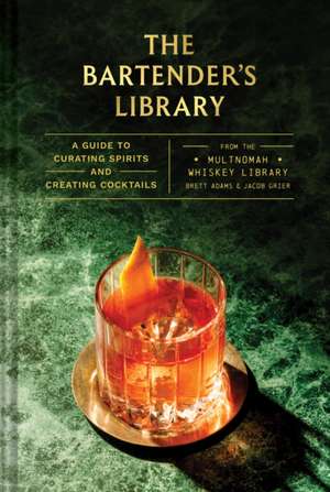 The Bartender's Library de Brett Adams
