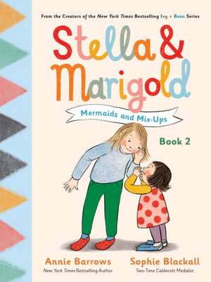 Stella & Marigold de Annie Barrows