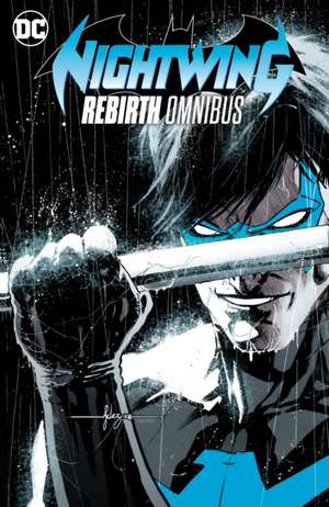 Nightwing: Rebirth Omnibus de Javier Fernandez