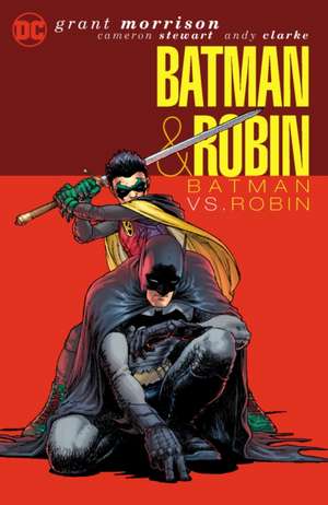 Batman & Robin Vol. 2: Batman vs. Robin de Andy Clarke