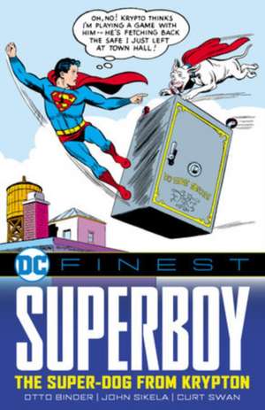 DC Finest: Superboy: The Super-Dog from Krypton de Otto Binder