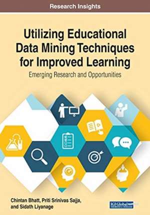 Utilizing Educational Data Mining Techniques for Improved Learning de Chintan Bhatt