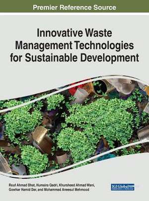 Innovative Waste Management Technologies for Sustainable Development de Rouf Ahmad Bhat