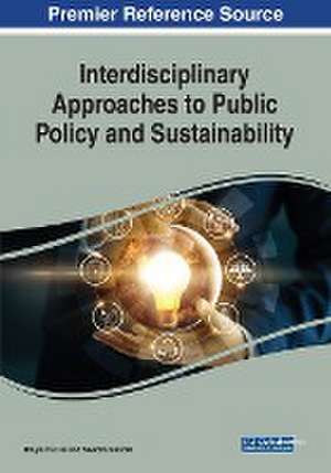 Interdisciplinary Approaches to Public Policy and Sustainability de Rituparna Das