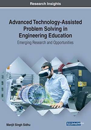 Advanced Technology-Assisted Problem Solving in Engineering Education de Manjit Singh Sidhu