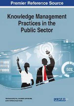 Knowledge Management Practices in the Public Sector de Vasileios Ismyrlis