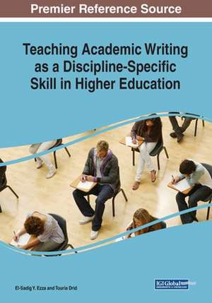 Teaching Academic Writing as a Discipline-Specific Skill in Higher Education de Touria Drid