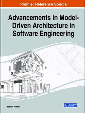 Advancements in Model-Driven Architecture in Software Engineering de Yassine Rhazali