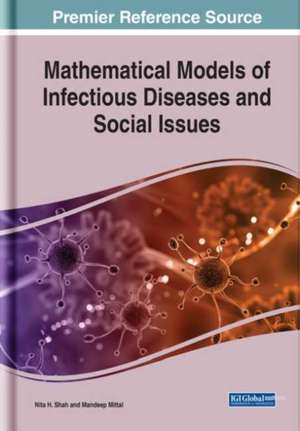 Mathematical Models of Infectious Diseases and Social Issues de Mandeep Mittal