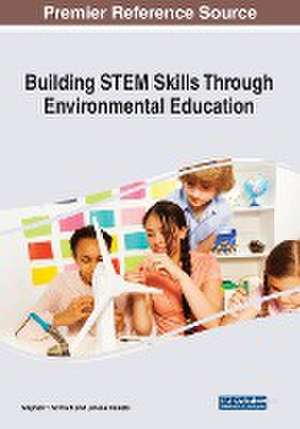 Building STEM Skills Through Environmental Education de Janese Daniels