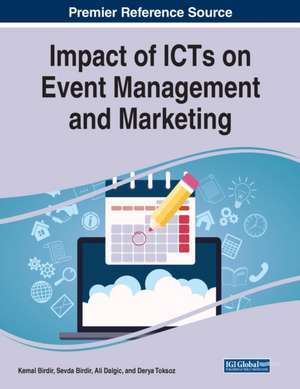 Impact of ICTs on Event Management and Marketing de Kemal Birdir