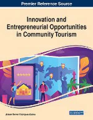 Innovation and Entrepreneurial Opportunities in Community Tourism, 1 volume de Jakson Renner Rodrigues Soares