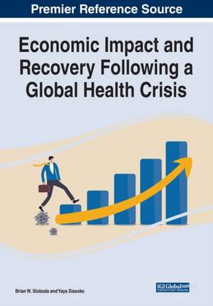 Economic Impact and Recovery Following a Global Health Crisis de Yaya Sissoko