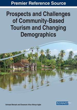 Prospects and Challenges of Community-Based Tourism and Changing Demographics de Ewoenam Afenyo-Agbe