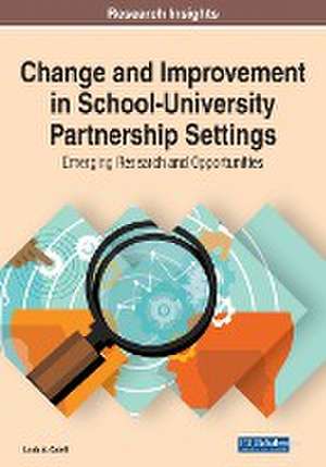 Change and Improvement in School-University Partnership Settings de Linda A. Catelli