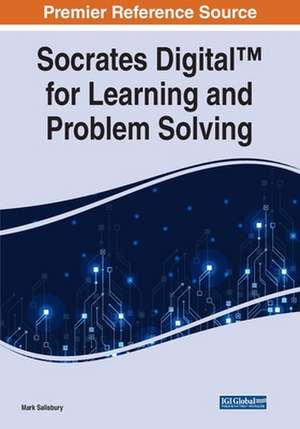 Socrates Digital¿ for Learning and Problem Solving de Mark Salisbury