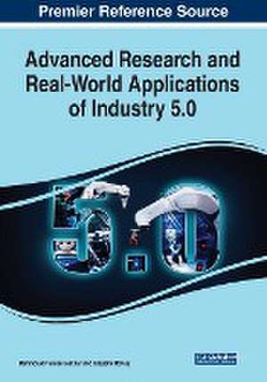 Advanced Research and Real-World Applications of Industry 5.0 de Mahmoud Numan Bakkar