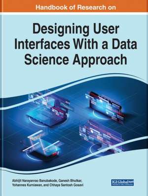 Designing User Interfaces With a Data Science Approach de Abhijit Narayanrao Banubakode