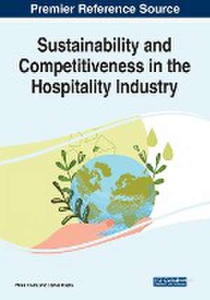 Sustainability and Competitiveness in the Hospitality Industry de Carlos Costa