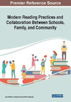 Modern Reading Practices and Collaboration Between Schools, Family, and Community de Ana Patrícia Almeida