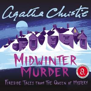 Midwinter Murder Lib/E: Fireside Tales from the Queen of Mystery de Agatha Christie