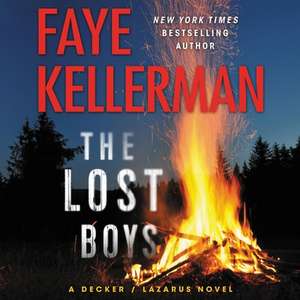 The Lost Boys: A Decker/Lazarus Novel de Faye Kellerman