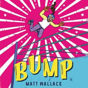 Bump de Matt Wallace