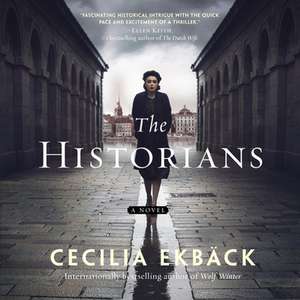 The Historians de Cecilia Ekbäck