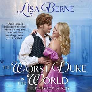 The Worst Duke in the World de Lisa Berne