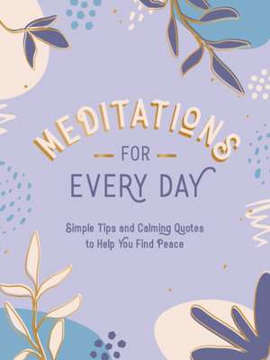 Meditations for Every Day de Summersdale