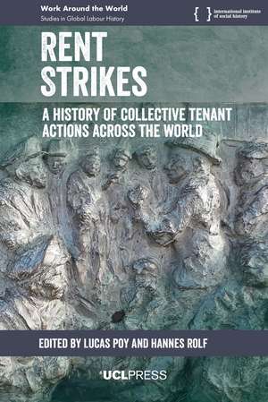 Rent Strikes: A History of Collective Tenant Actions Across the World de Lucas Poy