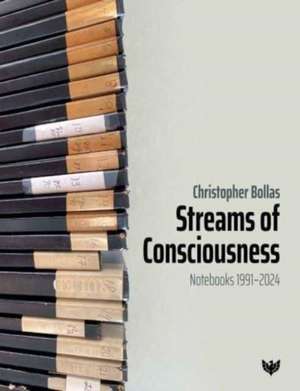 Streams of Consciousness de Christopher Bollas