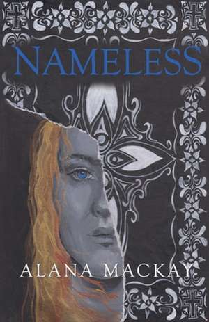 Mackay, A: Nameless de Alana Mackay