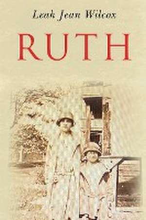 Ruth de Leah Wilcox