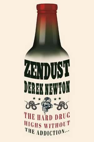 Zendust de Derek Newton