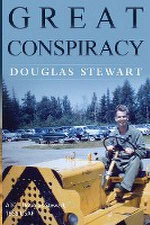 Great Conspiracy de Douglas Stewart