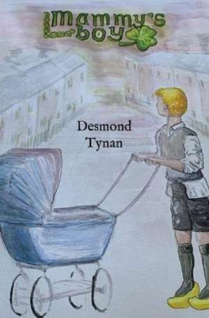 Mammy's boy de Desmond Tynan