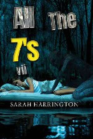 All The 7s de Sarah Harrington