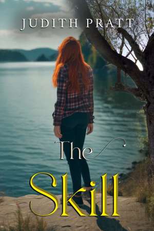 The Skill de Judith Pratt