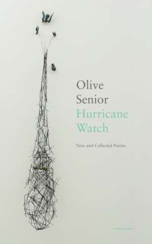 New and Collected Poems de Olive Senior