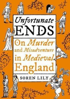 Unfortunate Ends de Soren Lily