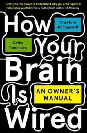 How Your Brain Is Wired de Cathy Tomlinson